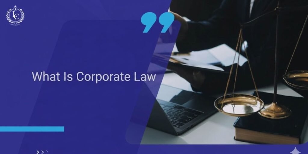 What Is Corporate Law