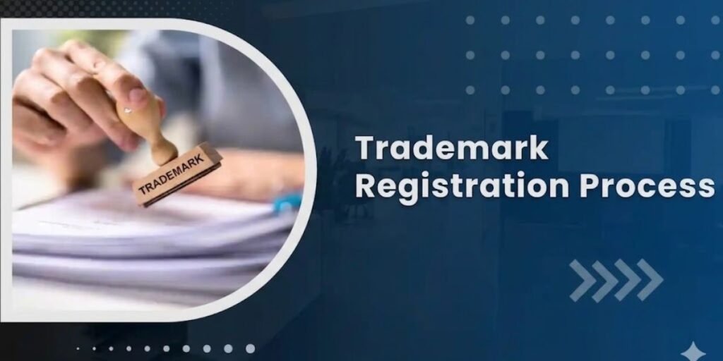 Trademark Registration Process
