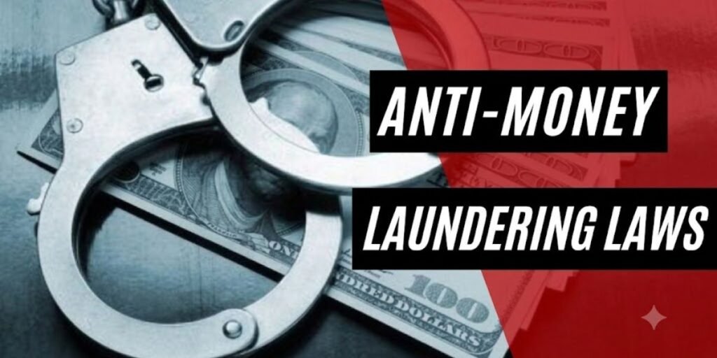Anti-Money Laundering Laws