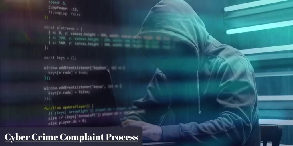 Cyber Crime Complaint Process